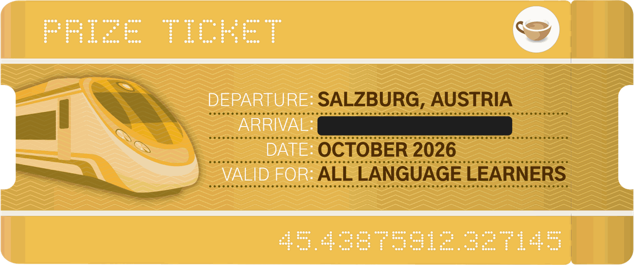 A golden prize ticket. Departure: Salzburg, Austria. Arrival: blanked out. Date: October 2026. Valid for all language learners.
